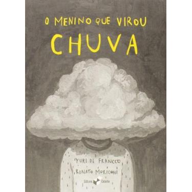 Imagem de Menino Que Virou Chuva, O - Caixote