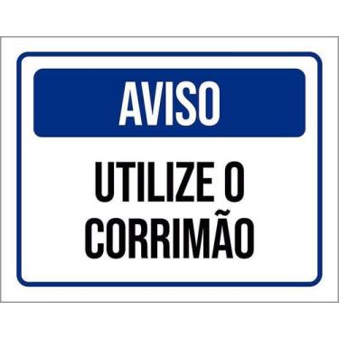 Imagem de Placa Acm Aviso Utilize Corrimão 18X23 - Sinalizo