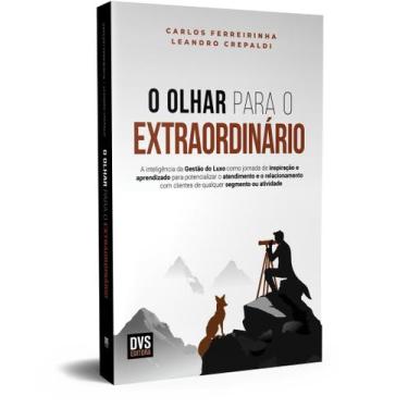 Imagem de O Olhar para o Extraordinário - DVS EDITORA