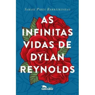 Imagem de Infinitas Vidas de Dylan Reynolds, As - LABRADOR, Sortido