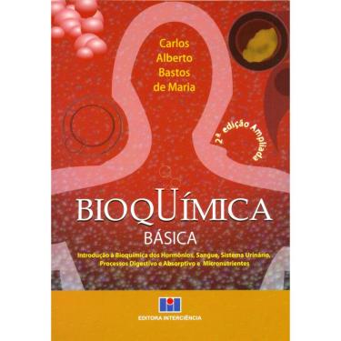 Imagem de Livro - Bioquímica Básica – 2º Edição -  Carlos Alberto Bastos De Maria