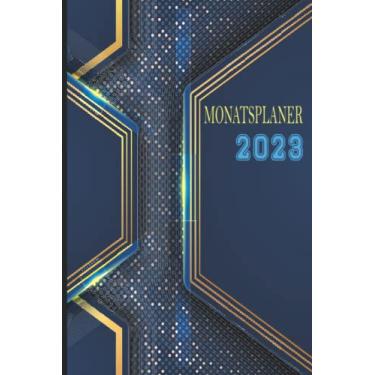 Imagem de Monatsplaner 2023: Mit Monatsübersicht & Kontakttabelle | DIN A5 (6x9 Zoll), 1 Monat auf 2 Seiten | Terminkalender, Wochenplaner, Kalenderbuch, …