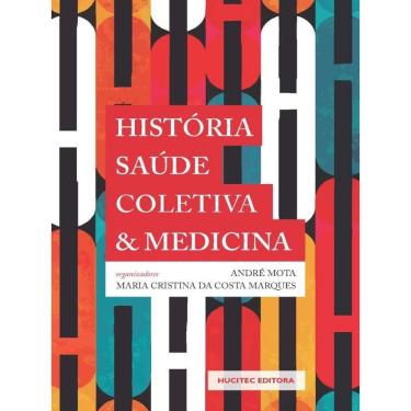 Imagem de História, Saúde Coletiva E Medicina