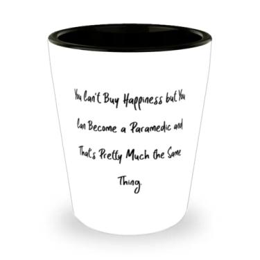 Imagem de Você não pode comprar felicidade, mas você pode se tornar um paramédico e isso é bonito. Copo de dose, copo de cerâmica paramédico, presentes brilhantes para paramédicos