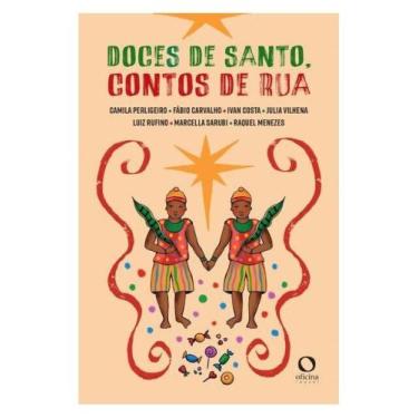 Imagem de Doces de santo, contos de rua - OFICINA RAQUEL
