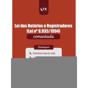 Imagem de Lei Dos Notários E Registradores - Lei Nº 8.935/1994 - Comentada - 2025