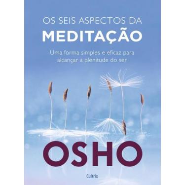 Imagem de Seis Aspectos da Meditacao, Os - CULTRIX, Sortido