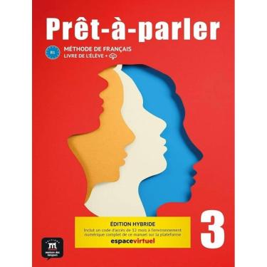 Imagem de Pret-A-Parler 3 (B1) - Livre De L´Eleve - Ed. Hybride