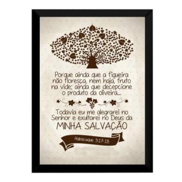 Imagem de Quadro Reflexão Biblica Habacuque 3-17,18 Moldurado 42x29cm - Fanarte