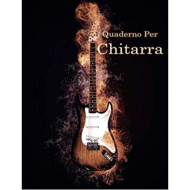 Imagem de Quaderno per chitarra: Quaderno Di Musica Per Chitarra,Tablature Staff Music Paper per chitarristi, musicisti, insegnanti e studenti (8.5 "x11")