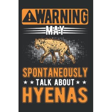 Imagem de Hyenas Notebook: May Spontaneously Talk About Hyena's Hyena / 6x9 Inches / 120 graph Sites