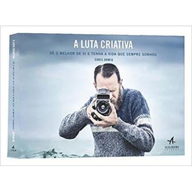 Imagem de A Luta Criativa - Alta Books