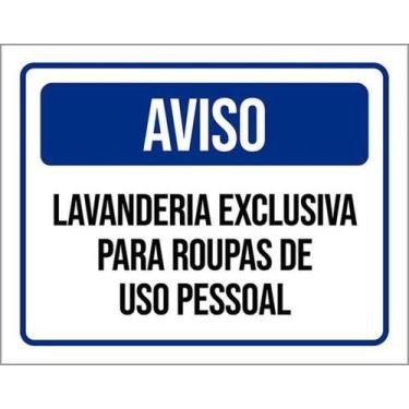 Imagem de Placa Aviso Lavanderia Exclusiva Roupa Pessoal 18X23 - Sinalizo