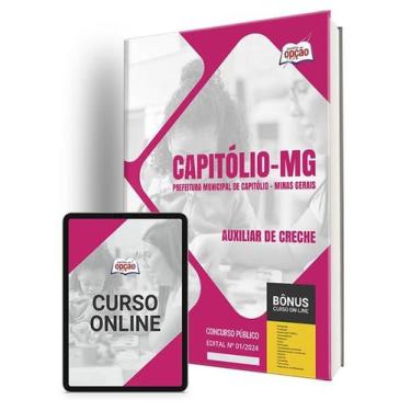 Imagem de Apostila Prefeitura de Capitólio - MG 2024 - Auxiliar de Creche - Apos