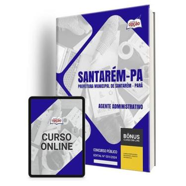 Imagem de Apostila Prefeitura de Santarém - PA 2024 - Agente Administrativo - Ap