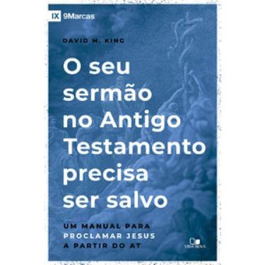 Imagem de Seu Sermão No Antigo Testamento Precisa Ser Salvo, O