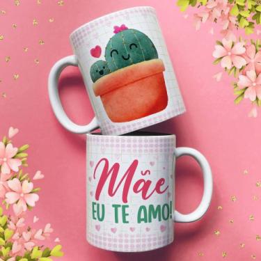 Imagem de Caneca porcelana mãe cactos - mãe eu te amo! 325ml - JAQUES PERSONALIZ
