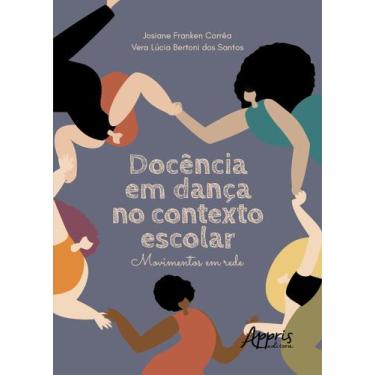 Imagem de Livro - Docência em Dança no Contexto Escolar