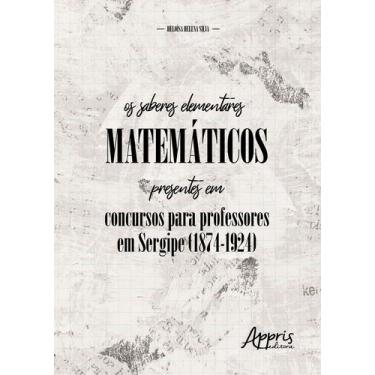 Imagem de Livro - Os saberes elementares matemáticos presentes em concursos para