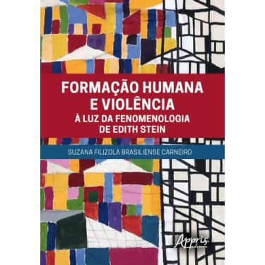 Imagem de Livro - Formação humana e violência à luz da fenomenologia de Edith St