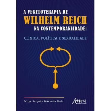 Imagem de Livro - A Vegetoterapia de Wilhelm Reich na Contemporaneidade