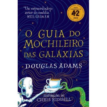 Imagem de Livro - O guia do mochileiro das galáxias - Edição Ilustrada - Editora