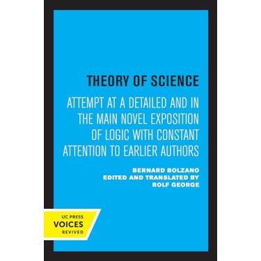 Imagem de Theory of Science: Attempt at a Detailed and in the Main Novel Exposition of Logic with Constant Attention to Earlier Authors