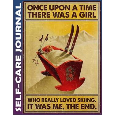 Imagem de Self-care Journal: Skiing Once Upon A Time Invest 10 minutes daily to Physical, Mental and Emotional Health Planner, To Do Tracker Notebook Record ... Organizing, College Ruled 110 Pages Undated