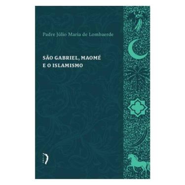 Imagem de São Gabriel, Maomé E O Islamismo