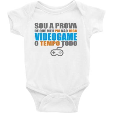 Imagem de Roupa Body Bebê Infantil Sou a Prova de Que meu Pai Não Joga Videogame