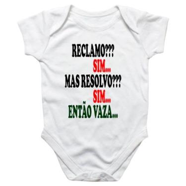 Imagem de Body intantil Reclamo sim resolvo sim entao vaza - Alearts, P
