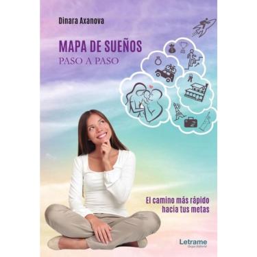 Imagem de Mapa de sueños paso a paso. El camino más rápido hacia tus metas - Espanhol