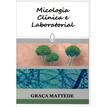 Imagem de Micologia Clínica E Laboratorial