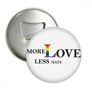 Imagem de Emblema multifuncional LGBT Rainbow Flag More Love Less Hate abridor de garrafas ímã de geladeira