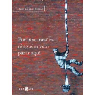 Imagem de Por boas razões, ninguém vem parar aqui - OCTAVO