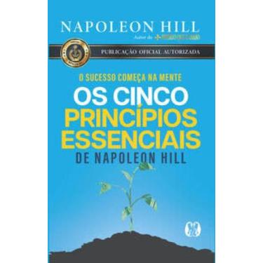 Imagem de Livro Os Cinco Princípios Essenciais - O Sucesso Começa na Mente Napol