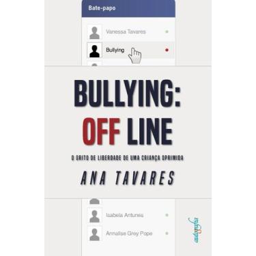 Imagem de Livro - A Prática De Bullying Em Uma Escola De Ensino Médio E Técnico
