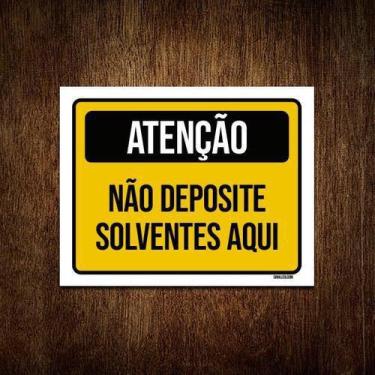 Imagem de Kit 5 Placas Atenção Não Deposite Solventes Aqui - Sinalizo.Com
