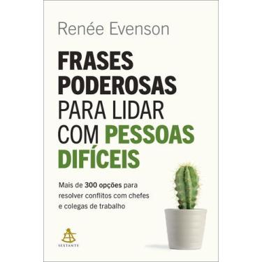 Imagem de Livro - Frases poderosas para lidar com pessoas difíceis