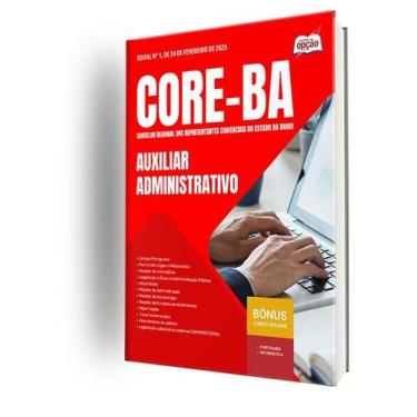 Imagem de Apostila CORE-BA  - Auxiliar Administrativo - Apostilas Opção
