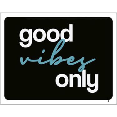Imagem de Kit 10 Placas Good Vibes Only 36X46