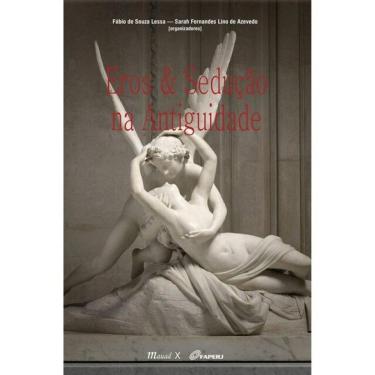 Imagem de Eros & Sedução Na Antiguidade