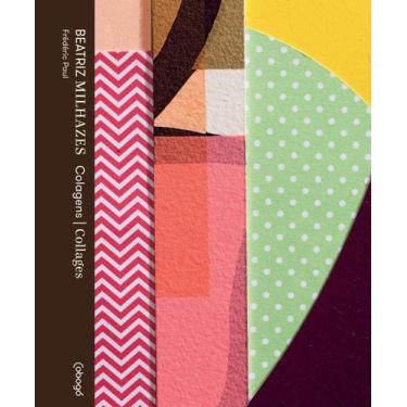 Imagem de Livro - Beatriz Milhazes, colagens