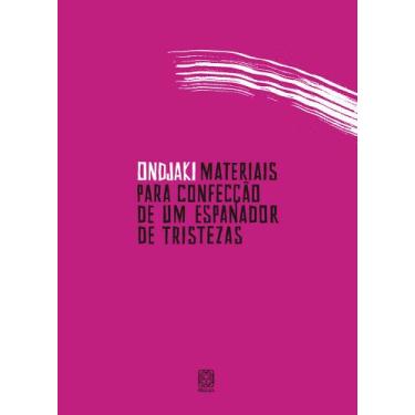 Imagem de Livro - Materiais para confecção de um espanador de tristezas