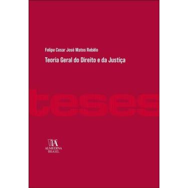 Imagem de Teoria Geral Do Direito e Da Justiça - ALMEDINA, Sortido