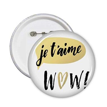 Imagem de Je T'Aime I Love You Citação Estilo Alfinetes Emblema Botão Redondo Decoração de Roupas 5 peças