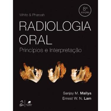 Imagem de White & Pharoah Radiologia Oral - Princípios e Interpretação- 08ed/20