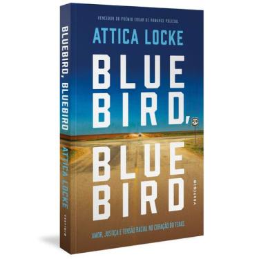 Imagem de Livro - Bluebird, Bluebird: Amor, justiça e tensão racial no coração d