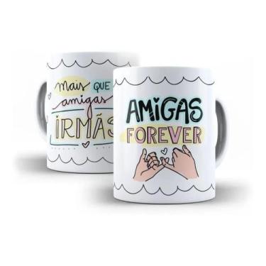 Imagem de Caneca Porcelana Presente Amizade Mais Que Amigas Irmãs - Villa Caneca