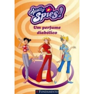 Imagem de Totally Spies! - Um Perfume Diabólico - FUNDAMENTO, 3